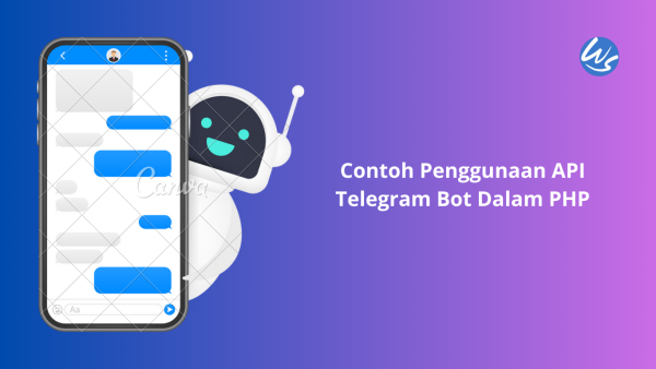Contoh Penggunaan API Telegram Bot Dalam PHP